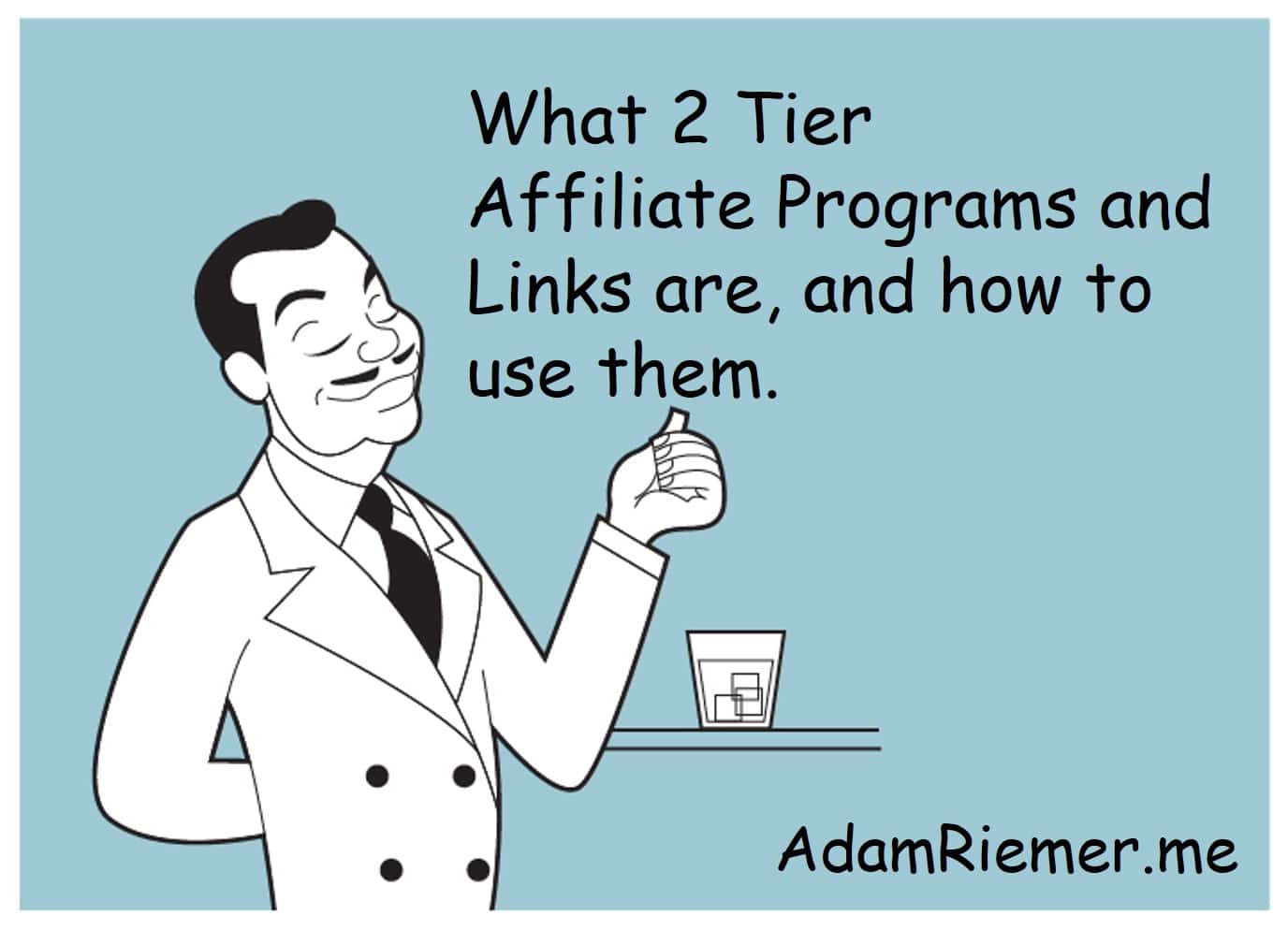 what 2 tier affiliate programs and links are