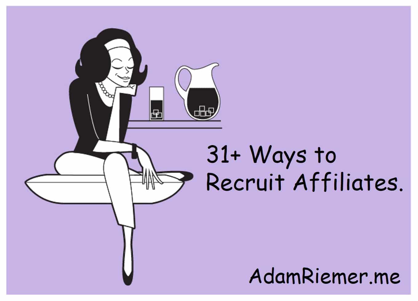 ways to recruit affiliates