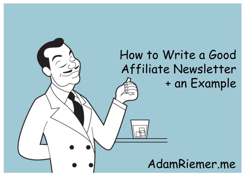 How to Write a Good Affiliate Newsletter